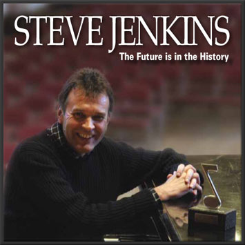 Steve Jenkins The Future Is In The History